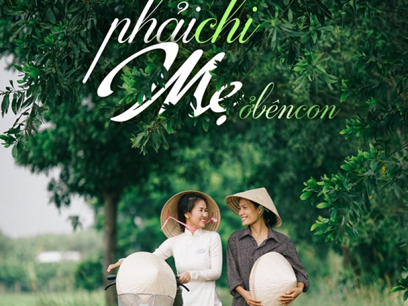 Phải Chi Mẹ Ở Bên Con (Single)