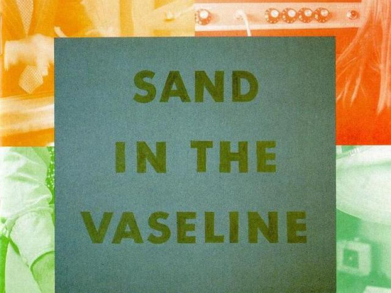 Sand in the Vaseline (CD2)