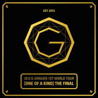 2013 G-DRAGON 1ST WORLD TOUR [ONE OF A KIND] : THE FINAL