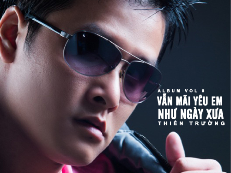 Vẫn Mãi Yêu Em Như Ngày Xưa