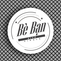 Bè Bạn (Single)