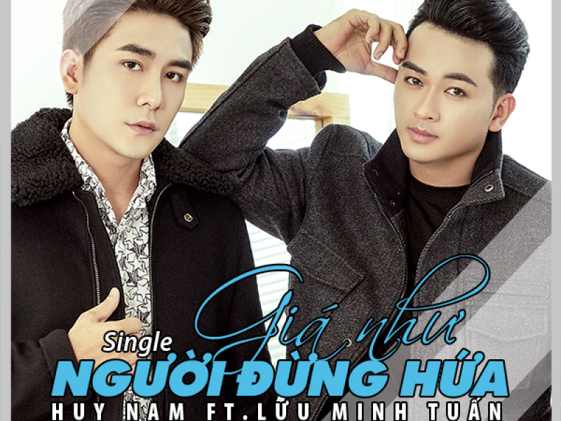 Giá Như Người Đừng Hứa (Single)