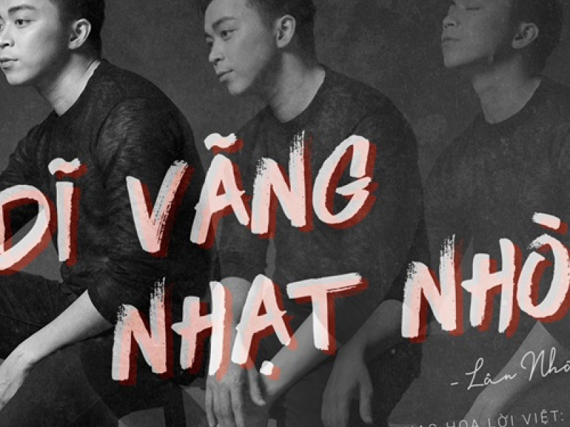 Dĩ Vãng Nhạt Nhòa