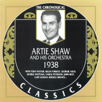 Artie Shaw & His Orchestra — 1938 (CD1)