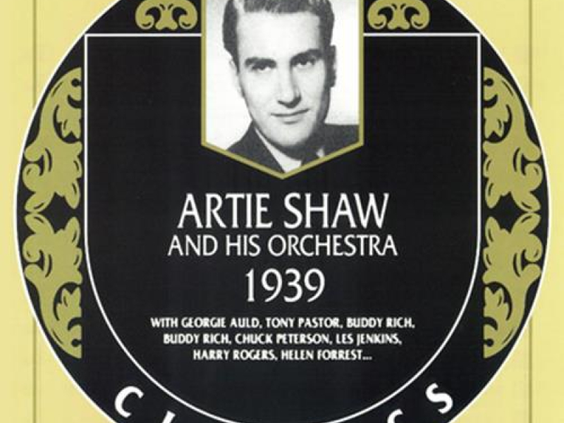 Artie Shaw & His Orchestra — 1939 (CD1)