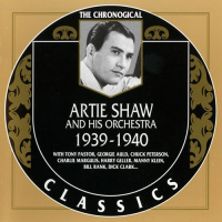 Artie Shaw & His Orchestra — 1939-1940 (CD1)