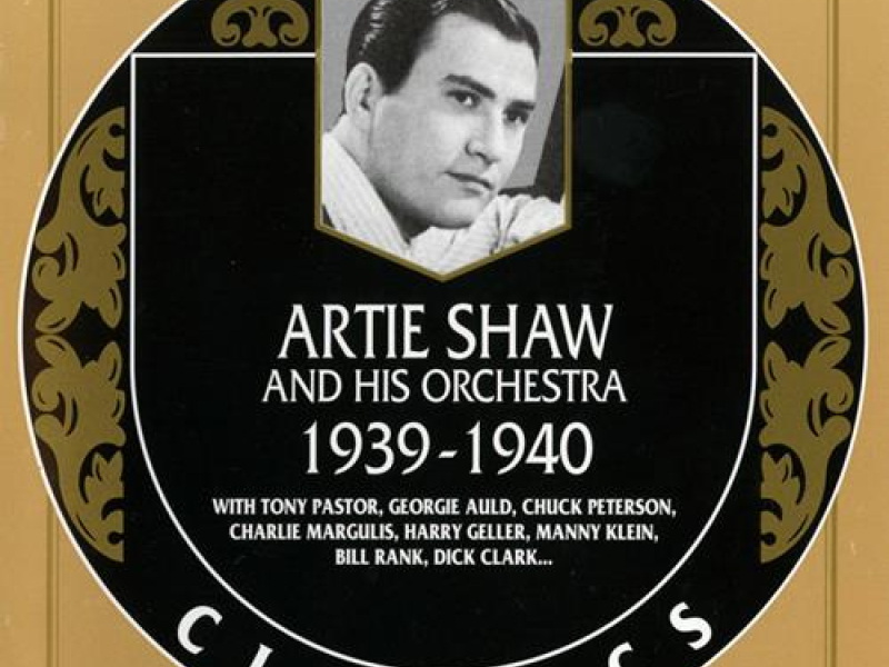 Artie Shaw & His Orchestra — 1939-1940 (CD1)