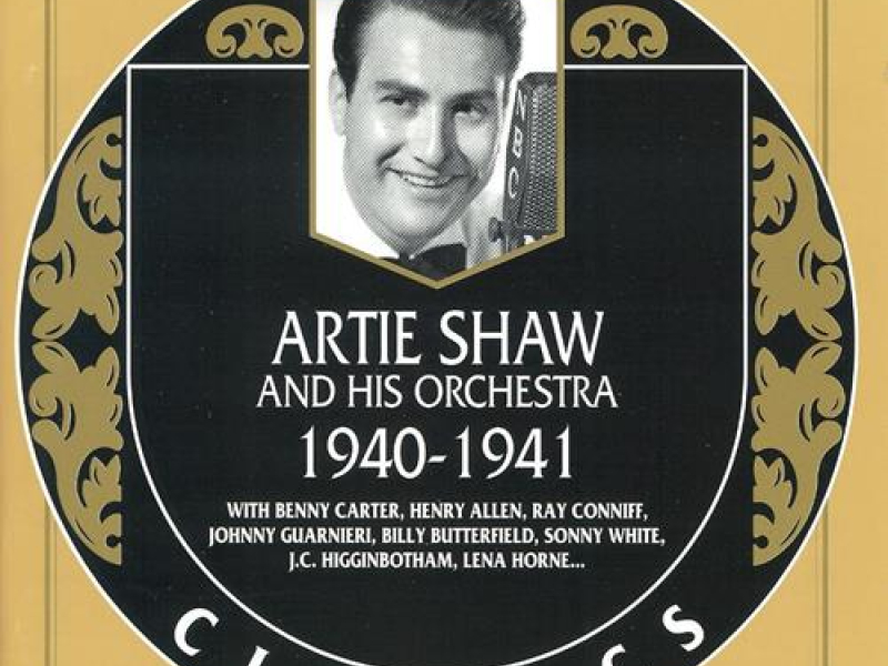 Artie Shaw & His Orchestra — 1940-1941 (CD1)