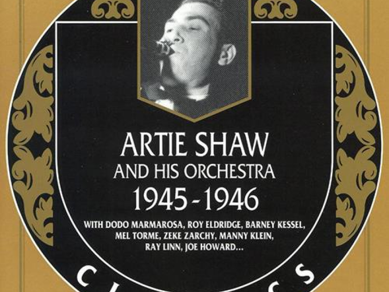 Artie Shaw & His Orchestra — 1945-1946 (CD2)