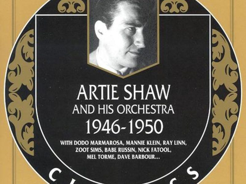 Artie Shaw & His Orchestra — 1946-1950 (CD1)
