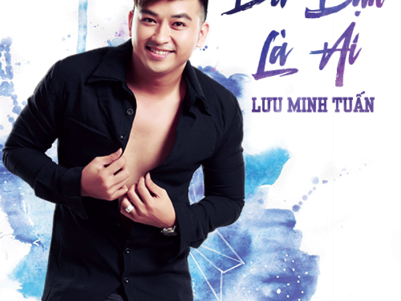 Dù Bạn Là Ai (Single)