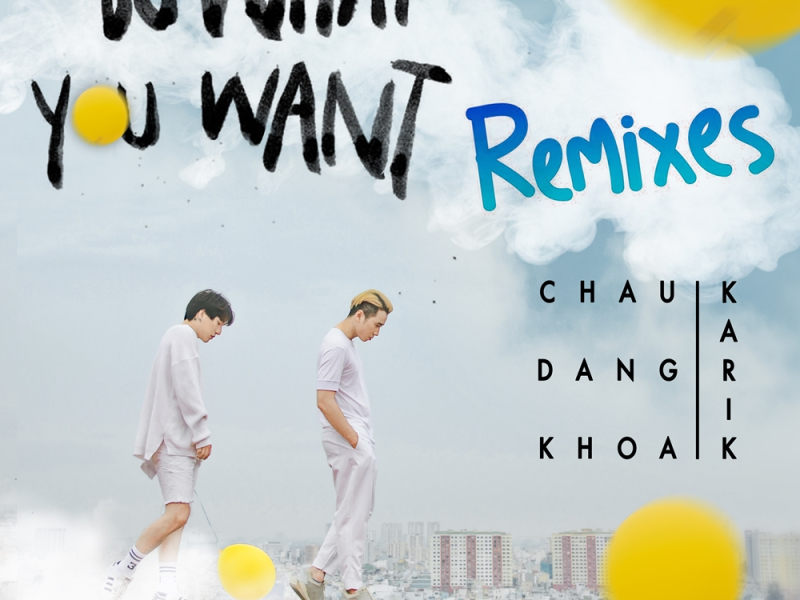 Do What You Want (Remixes)