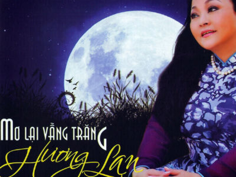 Mơ Lại Vầng Trăng