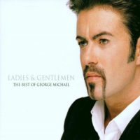 Ladies & Gentlemen: The Best of George Michael (CD1)