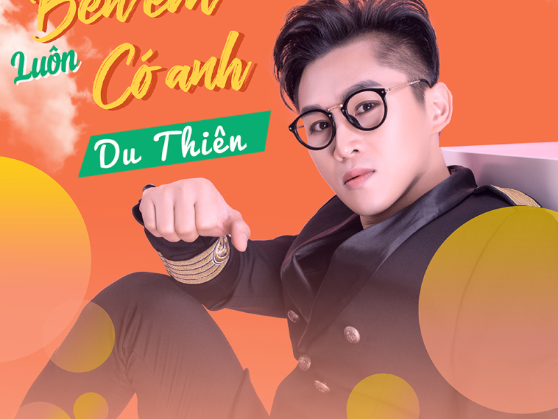 Bên Em Luôn Có Anh