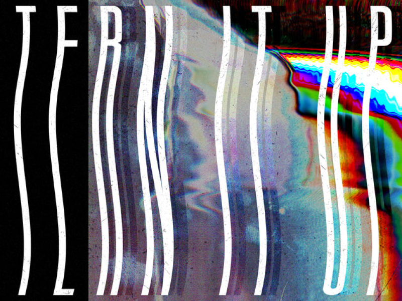 Tern It Up (Single)