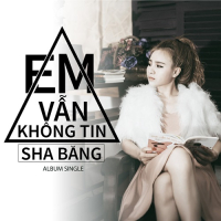 Em Vẫn Không Tin
