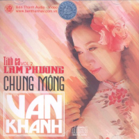 Chung mộng (Tình Ca Lam Phương 2)
