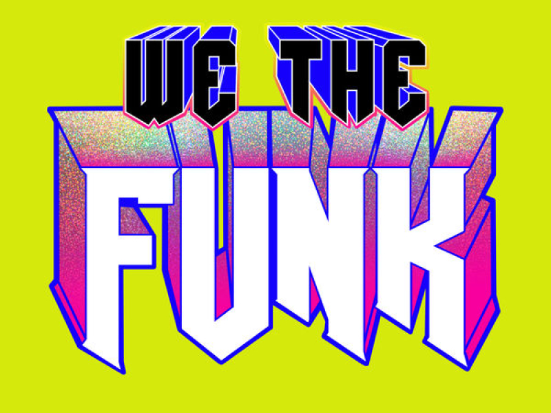 We The Funk (Single)