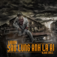 Sau Lưng Anh Là Ai