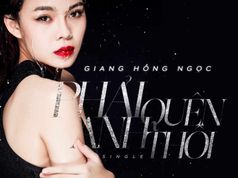 Phải Quên Anh Thôi