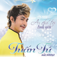 Ai Cho Tôi Tình Yêu (Vol 2)
