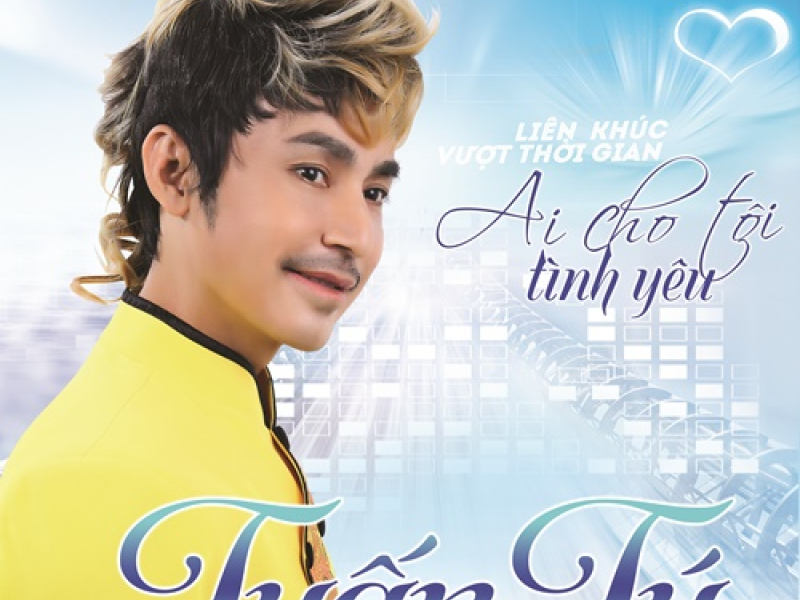 Ai Cho Tôi Tình Yêu (Vol 2)