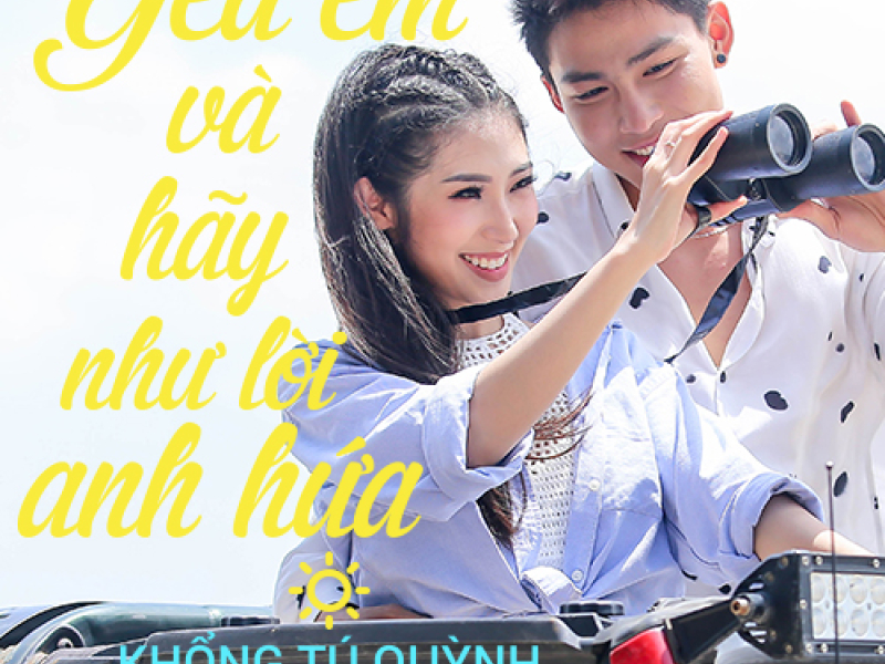 Yêu Em Và Hãy Như Lời Anh Hứa (Single)