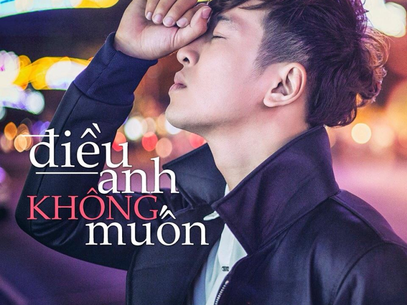 Điều Anh Không Muốn (Single)