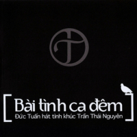 Bài Tình Ca Đêm (Tình Khúc Trần Thái Nguyên)