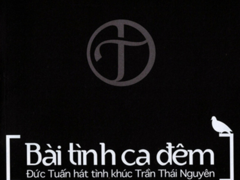 Bài Tình Ca Đêm (Tình Khúc Trần Thái Nguyên)