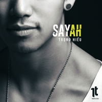 Say Ah (Single)