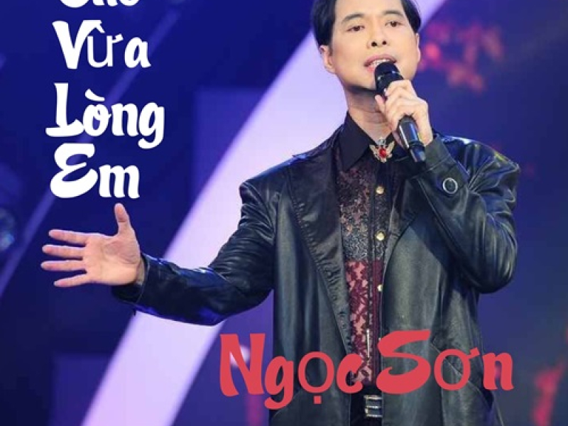 Cho Vừa Lòng Em 2