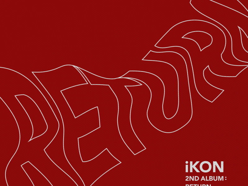 iKON 2nd Album : Return