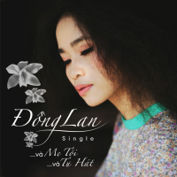 Và Mẹ Tôi Và Tự Hát (Single)