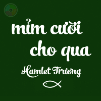 Mỉm Cười Cho Qua