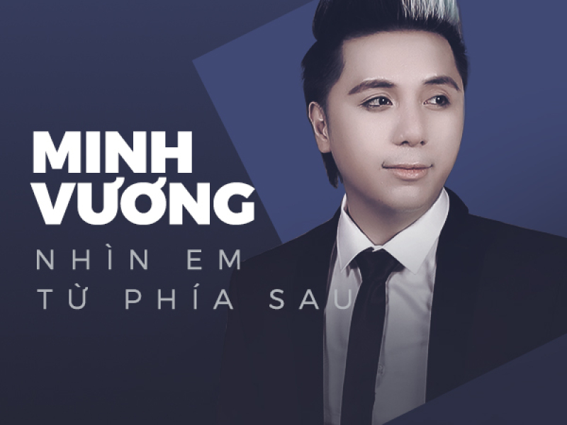 Nhìn Em Từ Phía Sau (Single)