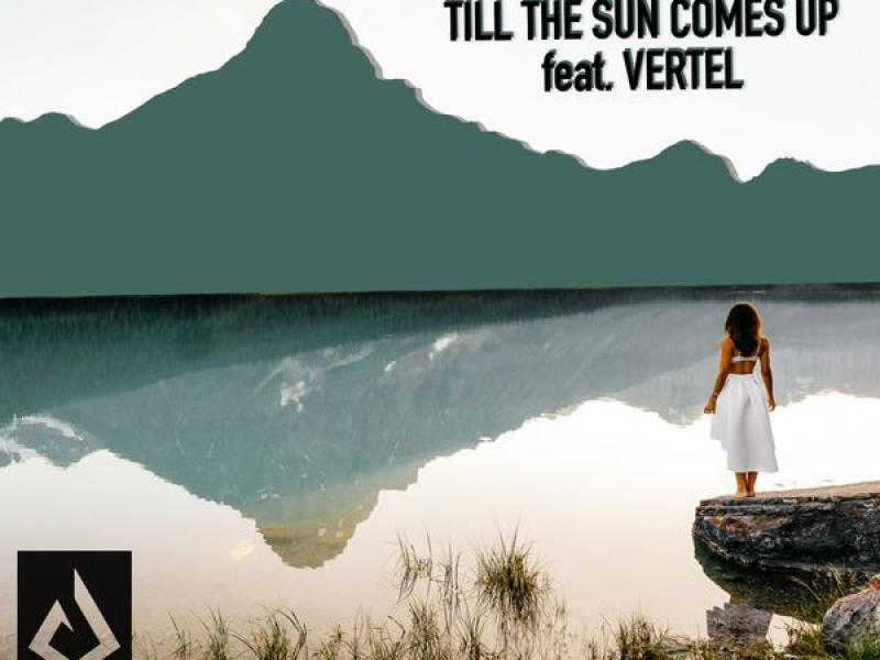 Till The Sun Comes Up (Single)
