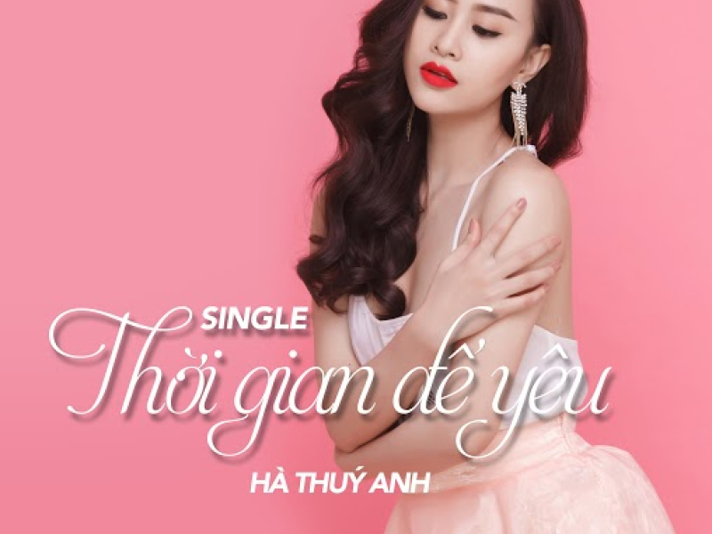 Thời Gian Để Yêu