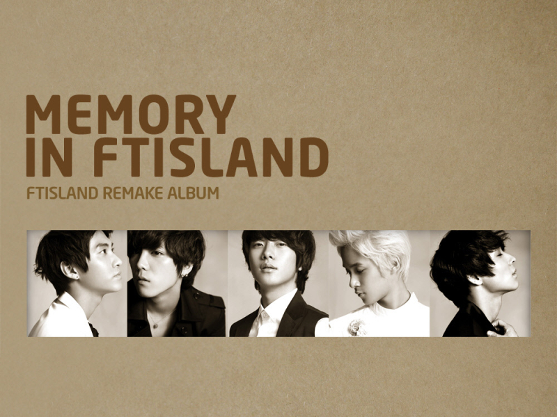 Memory In FTISLAND