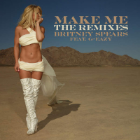 Make Me… (The Remixes)