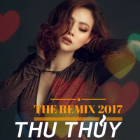 Phố Thị (The Remix 2017)