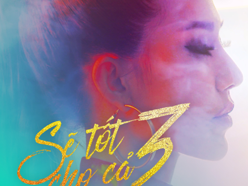 Sẽ Tốt Cho Cả 3 (Single)