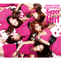 Super Girl (JAPAN TOUR Special Edition)