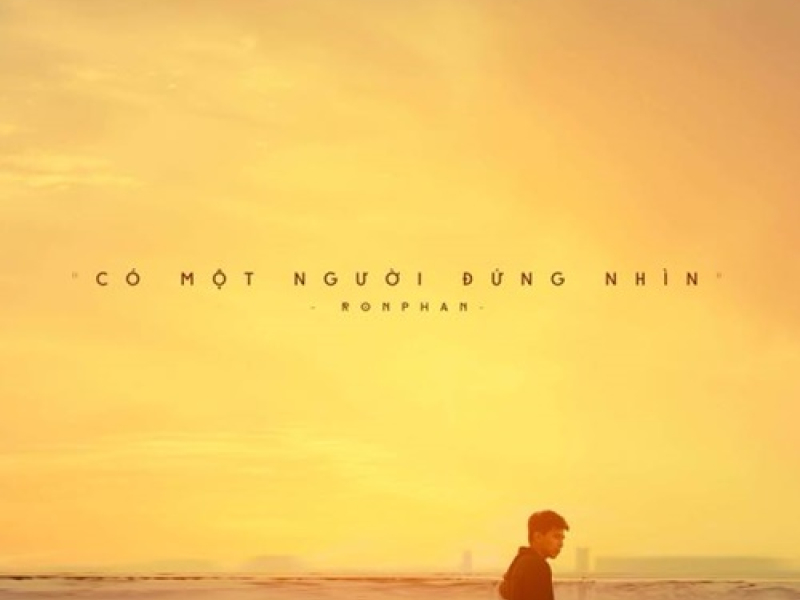 Có Một Người Đứng Nhìn (Single)