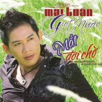 Giọt Nước Mắt Đợi Chờ (Single)