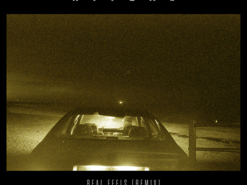 Real Feels (R I T U A L Remix) (Single)