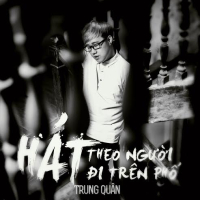 Hát Theo Người Đi Trên Phố