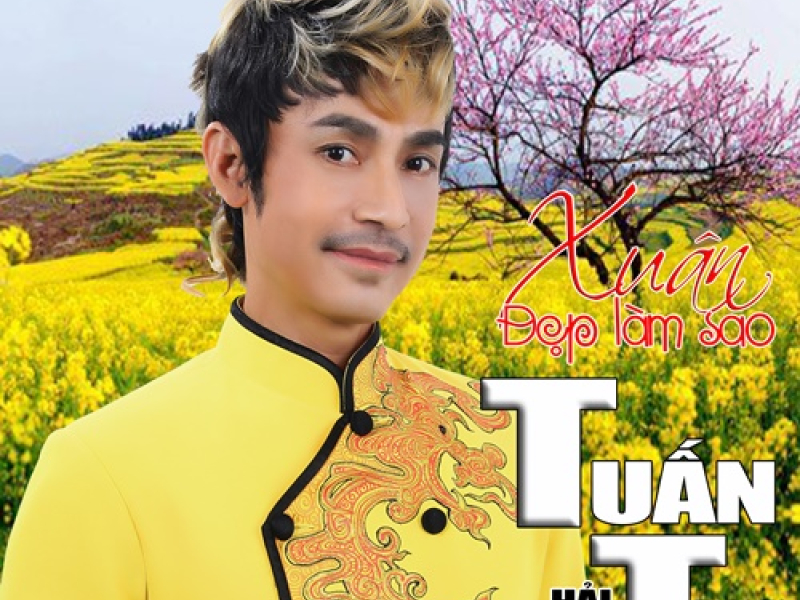 Xuân Đẹp Làm Sao (Vol 7)