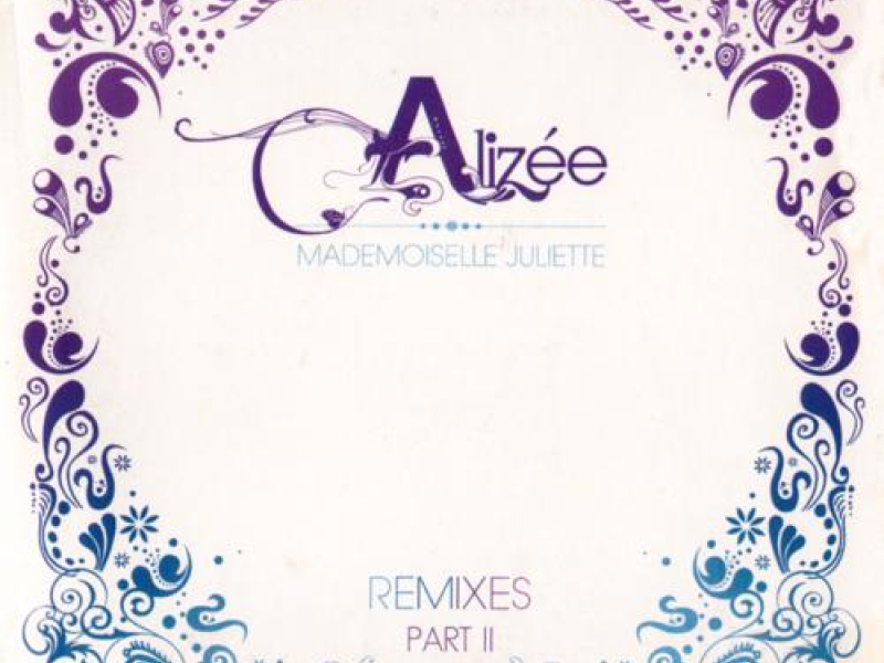 Mademoiselle Juliette (Promo Remixes CD-MAXI) (Pt2)